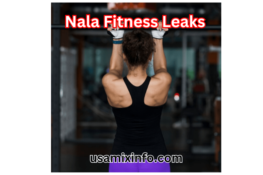 Nala Fitness Leaks